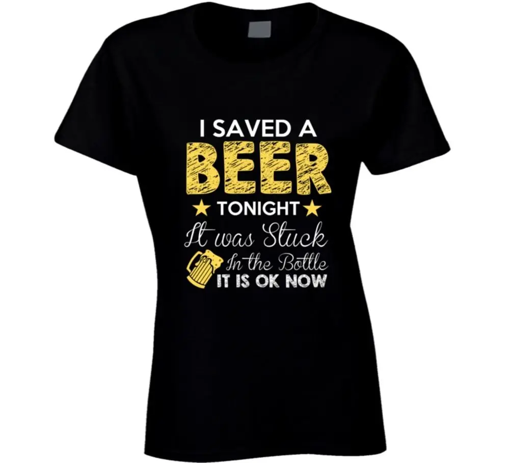 &quotI Saved A Beer Tonight&quot Funny T-Shirt for Lovers Printed T Shirt Hip Hop Cotton 100% Cool Ladies Tees | Женская одежда