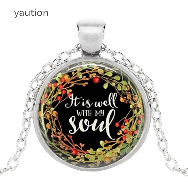 

It Is Well with My Soul Glass Cabochon Necklace Religious Jewelry Bible Quote Jewelry Gift for Her necklace