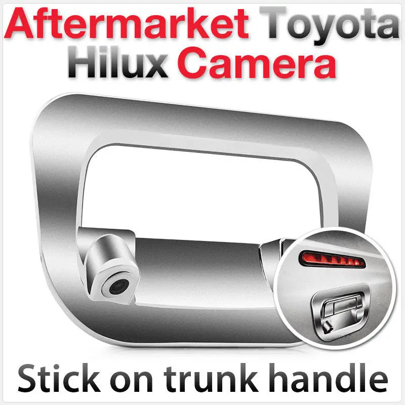 

for Toyota Hilux Reverse Rear View tailgate Parking Backup Camera Trunk Handle Chrome Cover