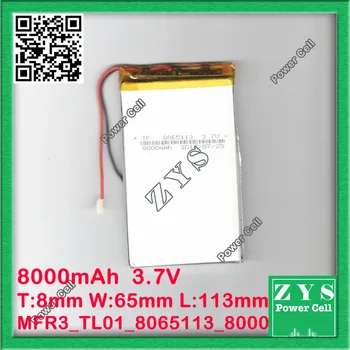

1 pcsPolymer lithium ion battery 3.7V 8065113 0865113 8000mah can be customized wholesale CE FCC ROHS MSDS quality certification