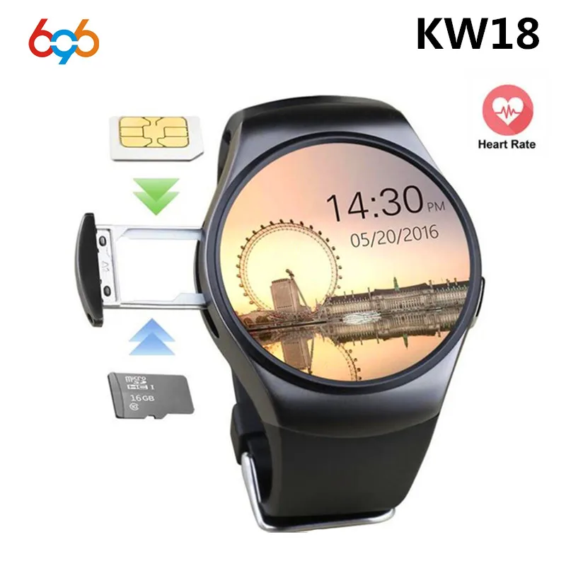 

696 KW18 Smart Watch Fully Rounded Android/IOS Bluetooth Reloj Inteligente SIM Card Heart Rate Monitor Watch Clock Mic Anti lost