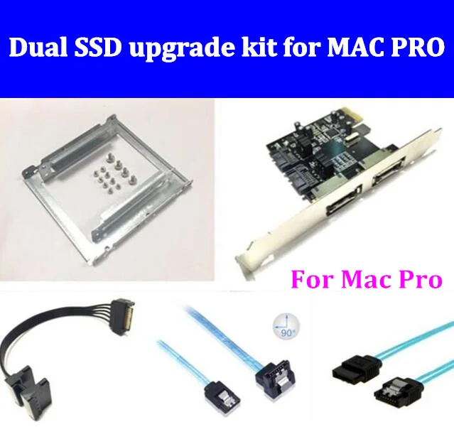 Двойной комплект обновления SSD для MAC PRO 1,1-5,1 в комплекте(двойной лоток ssd/sata кабель/sata3 карта/SATA3.0 жесткий диск кабель для передачи данных