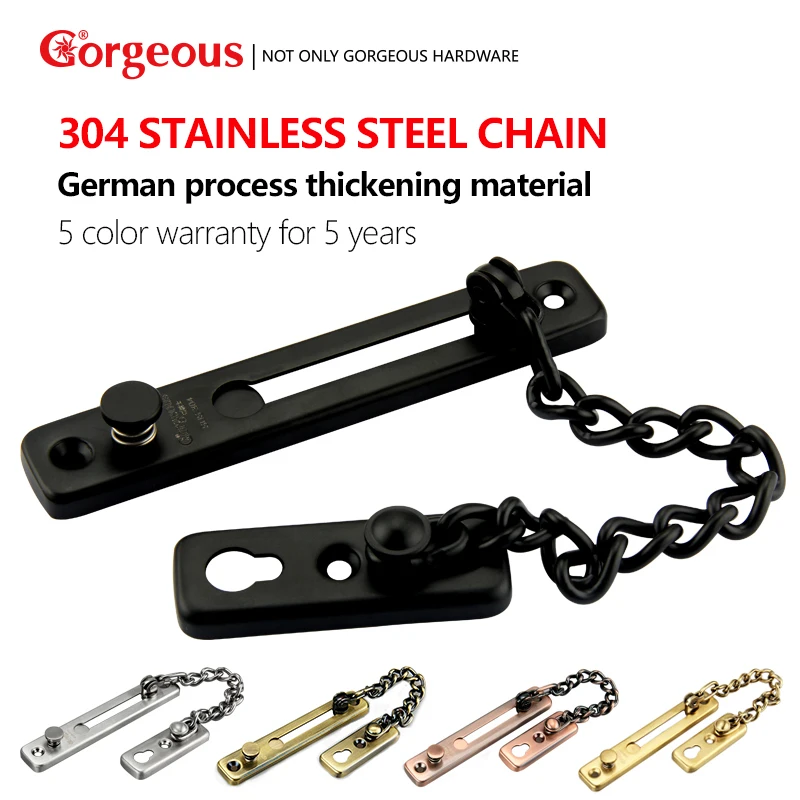 

ANTI-THEFT 304 STAINLESS STEEL DOOR CHAIN ADN DOOR LATCH TO PROTECT THE DOOR IN HOME OR HOTEL FIVE KINDS OF COLOR CAN CHOOSE