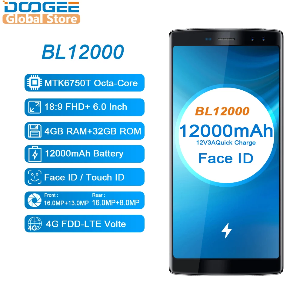 Original DOOGEE BL12000 MTK6750T Octa Core 6.0''18:9 FHD+ 12000mAh 4GB RAM 32GB ROM Quad Camera 16.0MP Android 7.0 Smartphone Original DOOGEE BL12000 MTK6750T Octa Core 6.0''18:9 FHD+ 12000mAh 4GB RAM 32GB ROM Quad Camera 16.0MP Android 7.0 Smartphone