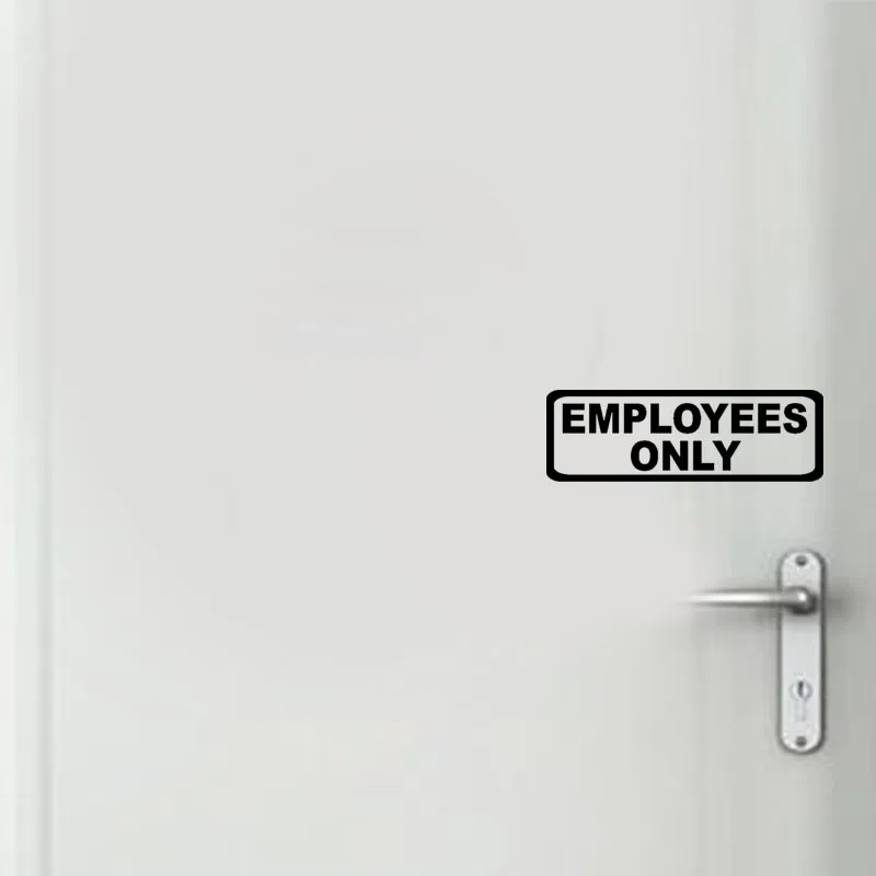 

YOJA 15.8*5.2CM Interesting Employees Only Door Decoration Decal Black Sticker A40197
