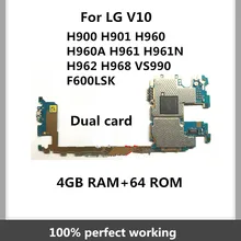 64 ГБ для LG V10 H962 материнская плата оригинальная Хорошая рабочая логическая плата Android OS