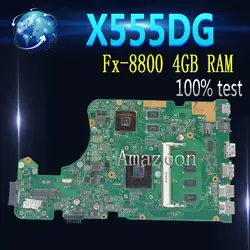 Amazoon X555DG X555YI материнская плата для ноутбука для ASUS X555D A555D X555DG X555Y K555D материнской Fx-8800 4 Гб Оперативная память