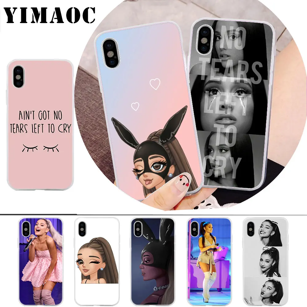 

YIMAOC No Tears cry ariana grande Soft Silicone Case for iPhone X r s Xr Xs Max 8 7 6S 6 Plus 5 5s SE