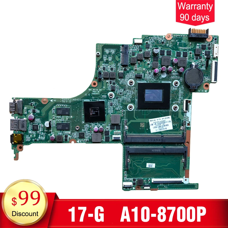 

DA0X21MB6D0 For HP Pavilion 17-G Laptop Motherboard A10-8700P CPU DDR3 M360 2GB DA0X21MB6D0 809408-001 814752-001 809408-601