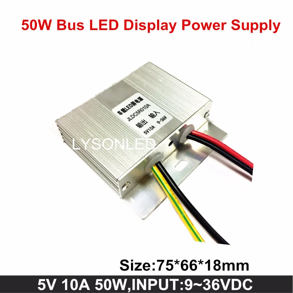 

New Arrival 5v 10a 50w Bus Led Message Display Power Supply , 9-36vdc Input Voltage For P4 P5 Vehicle Led Scrolling Signboard