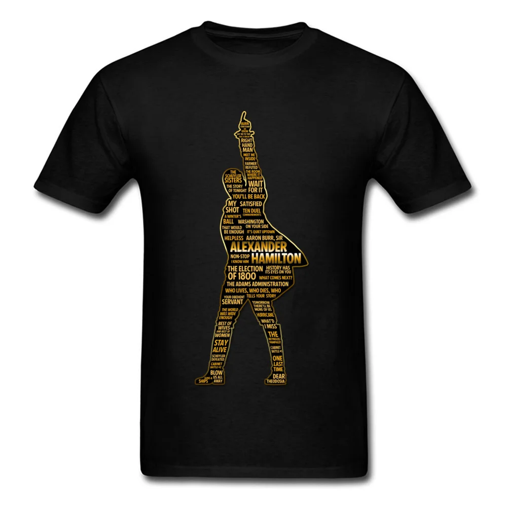 Alexander Hamilton Dominant Cool Tops Tees O-Neck Summer/Fall All Cotton Short Sleeve T Shirts for Men Birthday Tee Shirt Alexander Hamilton black