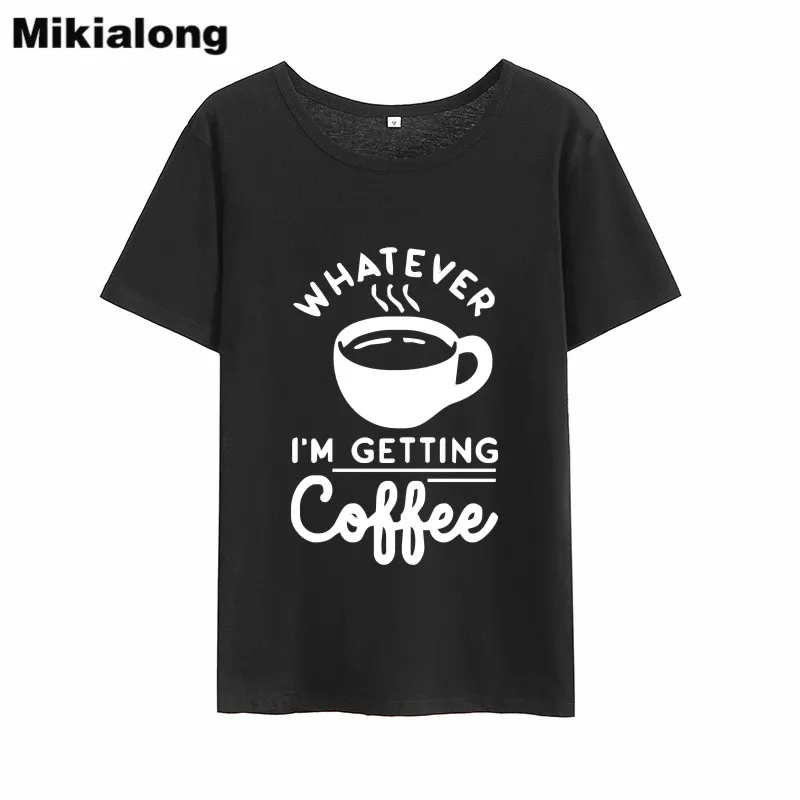 Миссис win я выхожу Кофе Модные женские футболки Harajuku натуральный хлопок черный