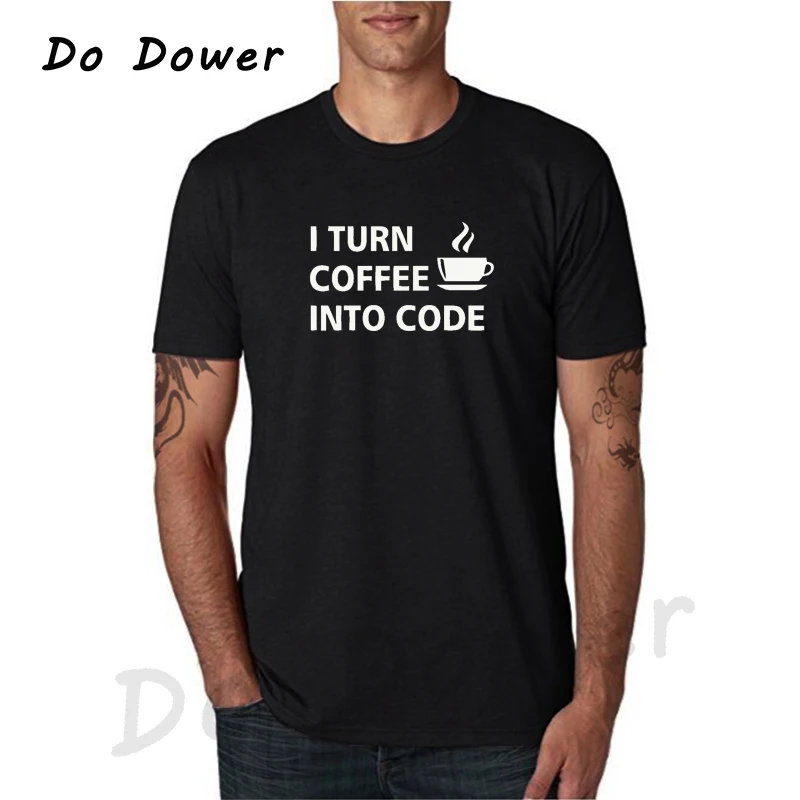 

2018 New Summer Style I Turn Coffee Into Code Computer Programmer Cotton T-Shirt Funny Printed T Shirt Men Short Sleeve Tops