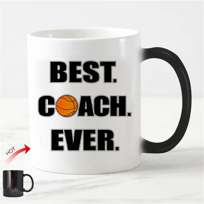 Novelty Best Coach Ever Discoloration Mug Best Basketball Coach Ever Coffee  Mug Beer Cup Funny Cool Basketball Gifts Sports Cera - Mugs - AliExpress