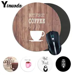 Yinuoda ОК, но сначала кофе обои натуральный каучук Аниме Коврик для мыши стол коврик узор мягкие аксессуары коврик для игровой мыши