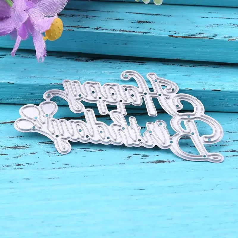 

Happy Birthday DIY Metal Cutting Dies DIY Scrapbooking Stencil Photo Album Decorative Embossing Folder Dies Card Template