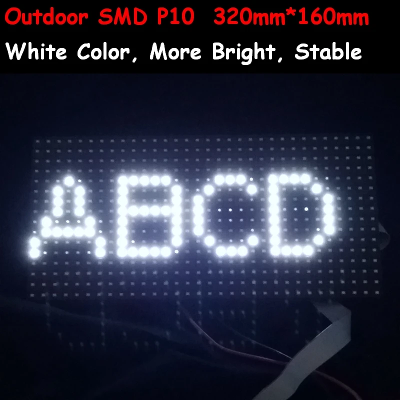 

p10 whtie color smd module,320*160 32*16 hub12 monochrome,water proof,super bright, more clear and stable