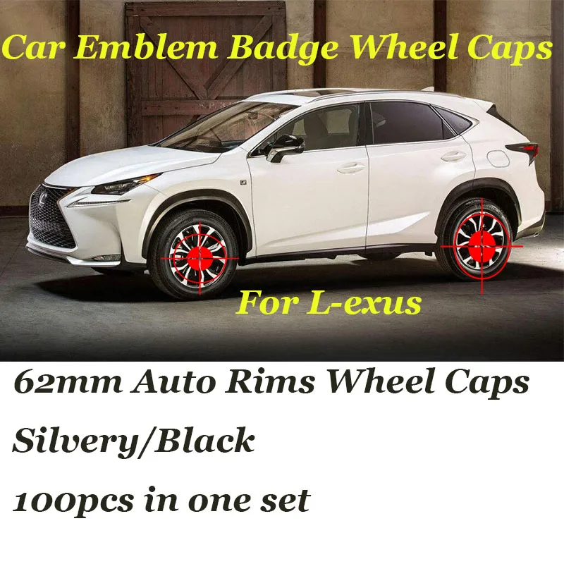100pcs Wholesale 62mm Label For RX GS 300 400 430 350 450 h HS IS LS LX 570 ES SC CT ES GX IS Car Emblem badge Rims Wheel Caps