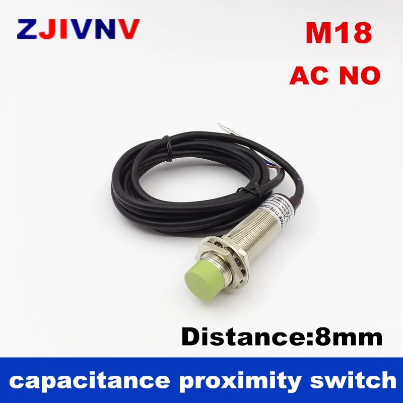 

High quality CE approval M18 AC 90-250V NO capacitive proximity switch AC 2 wires capacitance Sensor distance 8mm normally open