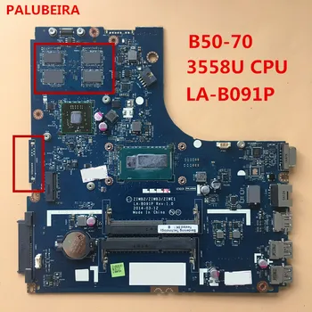 

PALUBEIRA Laptop motherboard for Lenovo B50-70 ZIWB2/ZIWB3/ZIWE1 LA-B091P 3558U CPU DDR3L 100% Fully tested