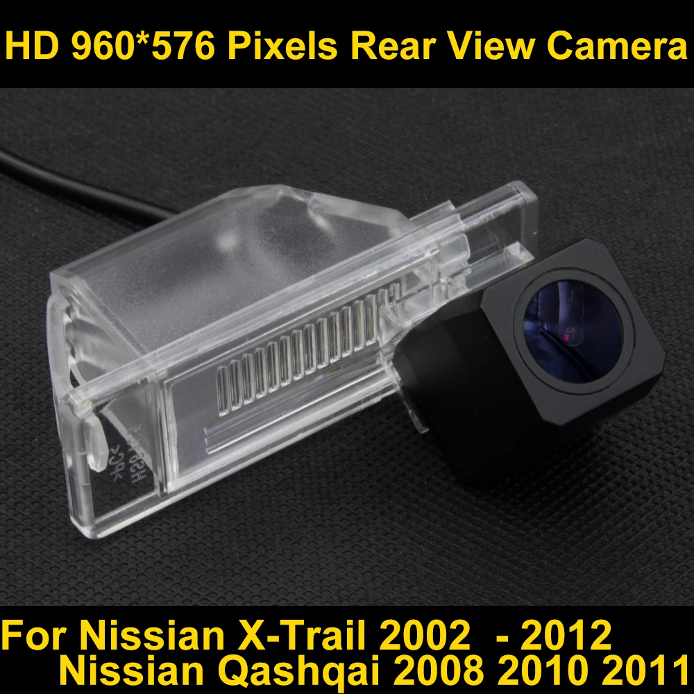 PAL HD 960*576 Пиксели заднего вида для парковки Камера Для Nissian X-Trail 2002-2012 Qashqai 2008 2010 2011