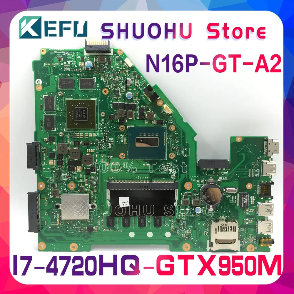 KEFU W50J для ASUS X550JD X550JK FX50J A550J X550J FX50J X550JX K550J I7 материнская плата для ноутбука протестированы 100% работу оригинальная материнская плата