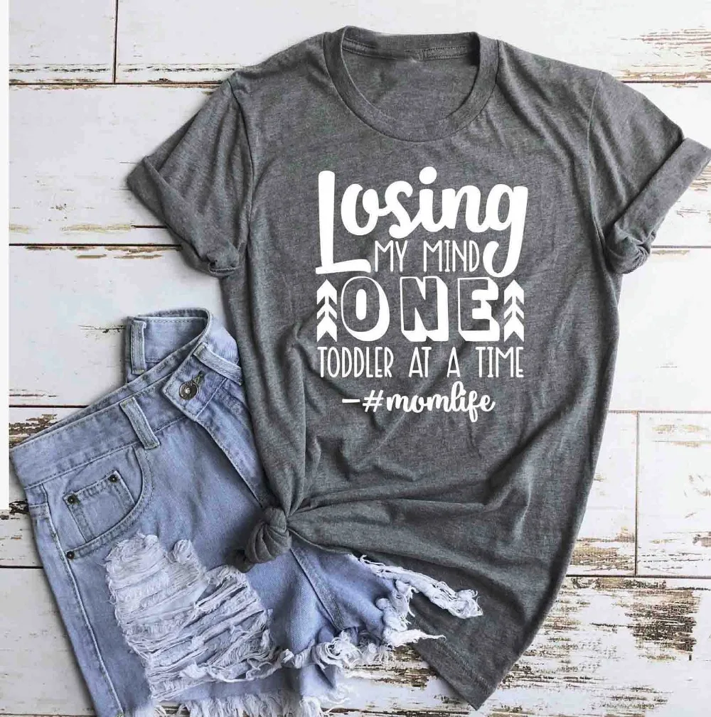 

Losing my Mind one Toddler at a Time T-Shirt Toddler momlife time women fashion grunge tumblr casual aesthetic camisetas tee top