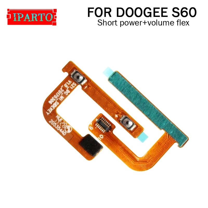 

DOOGEE S60 Short Side Button Flex Cable 100% Original Power + Volume button Flex Cable repair parts for DOOGEE S60
