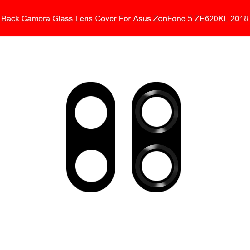 Задняя крышка объектива камеры для ASUS Zenfone 5 ZE620KL стеклянная держатель рамки
