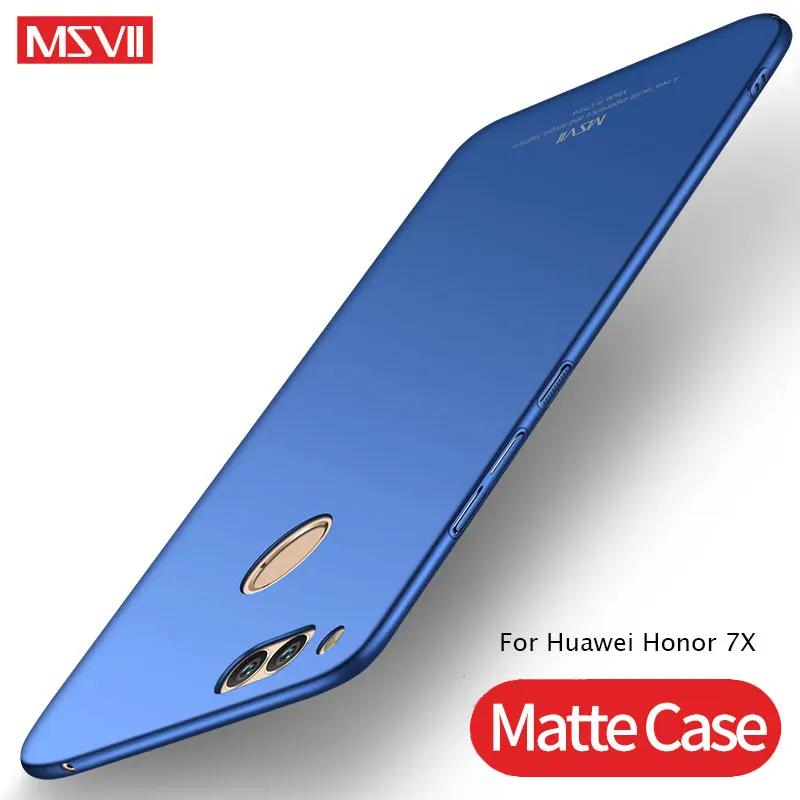 Чехол для Huawei Honor 7x тонкий матовый чехол MSVII 7 x Жесткий 7X задняя крышка чехлы 5 93&quot |