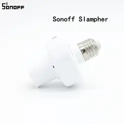 Sonoff Slampher РФ 433 мГц Wi-Fi Умный Свет Держатель E27 Wi-Fi свет лампы накаливания Держатель поддерживает Rf приемник для смарт дома