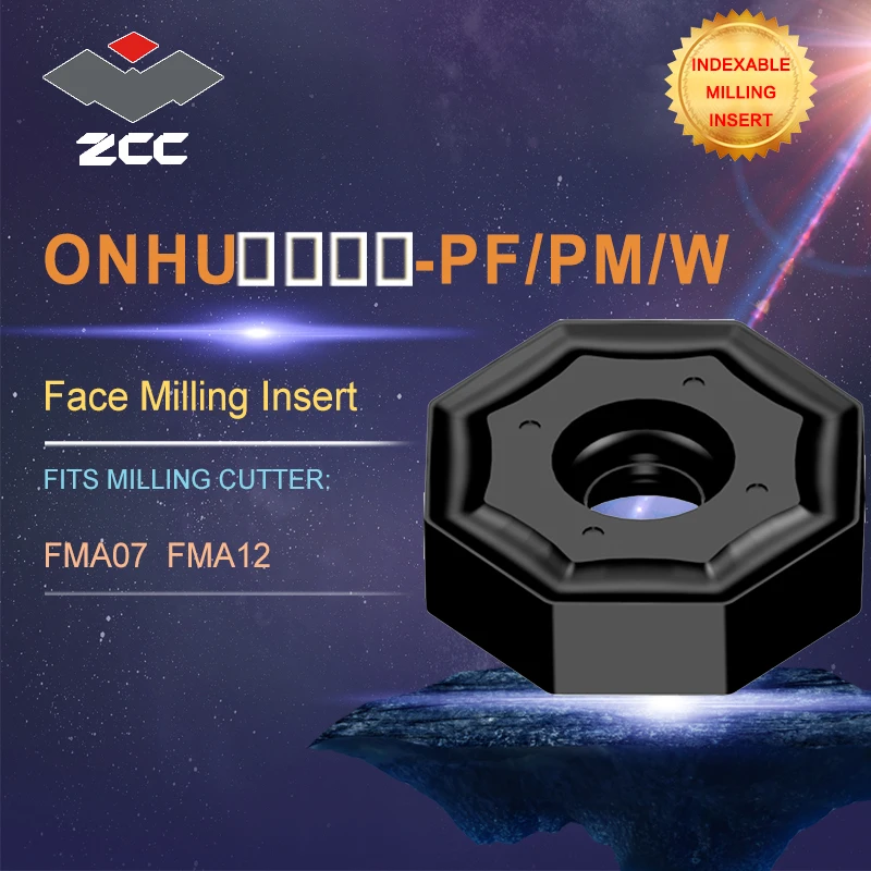 

ZCC.CT lathe inserts ONHU for indexable profile milling tool FMA07 FMA12 for face milling indexable milling tools