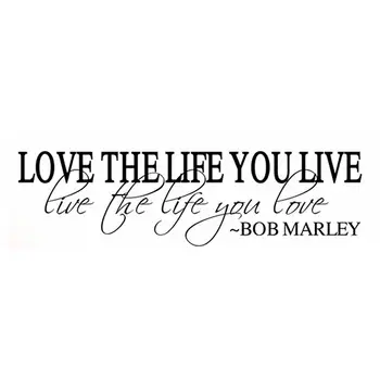 

English Proverb Love The Life You Live Wall Sticker Bedroom Living Room Wall Sticker Vinyl Art Decal Home Decor 58*20cm