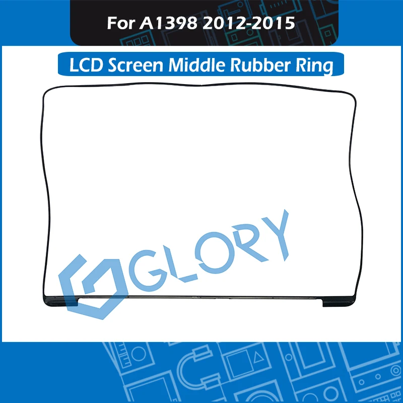 

New LCD Screen Middle Frame Rubber Bezel Ring For MacBook Pro Retina 15" A1398 Display Mid Rubber 2012 - 2015