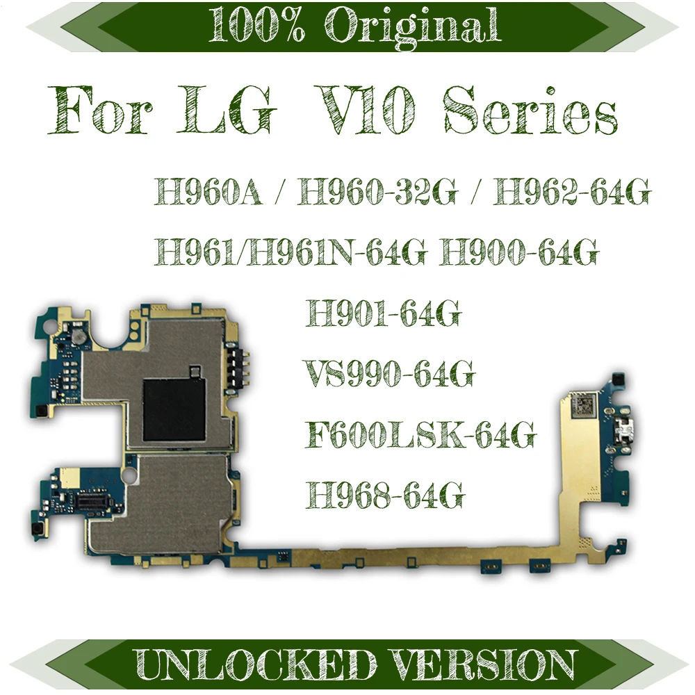 

64GB ROM 32GB Logic boards with Android System For LG V10 H960A H960 H962 H961 H900 H901 VS990 F600LSK H968 motherboard Original