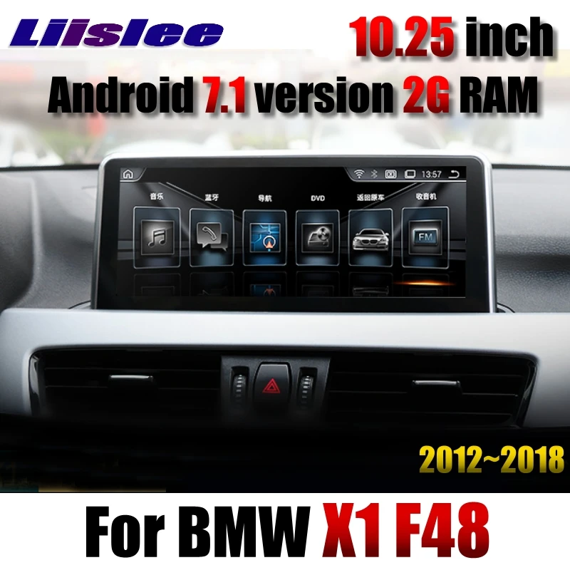 Android 7.1 Navi CarPlay 10.2 INCH 2G RAM Liislee For BMW X1 F48 2012~2018 Original NBT EVO System Car Multimedia GPS Navigation 1