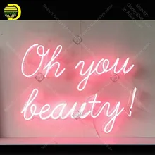 Oh você beleza sinal de néon tubo vidro artesanato neon luz sinal recreação decoração do quarto icônico sinal luz néon anuncio luminoso