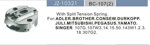 

Bobbin case FOR brother 814 with item No. BC-107(2)NBL/147097-101 FOR SINGER 107G 107W3 ADLER BROTHER CONSEW DURKOPP