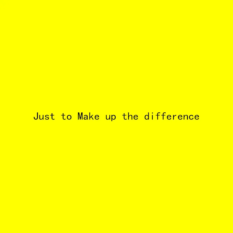 

This link is only for making up the difference
