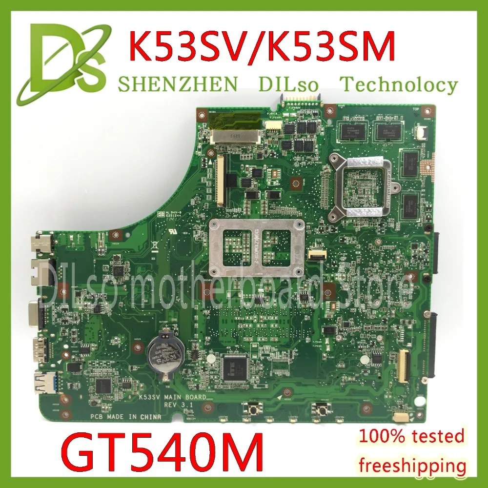 KEFU K53SV материнская плата для ноутбука ASUS K53SM K53S A53S X53S P53S K53SJ K53SC Материнская плата ноутбука rev3.0/3,1 GT540M Тесты