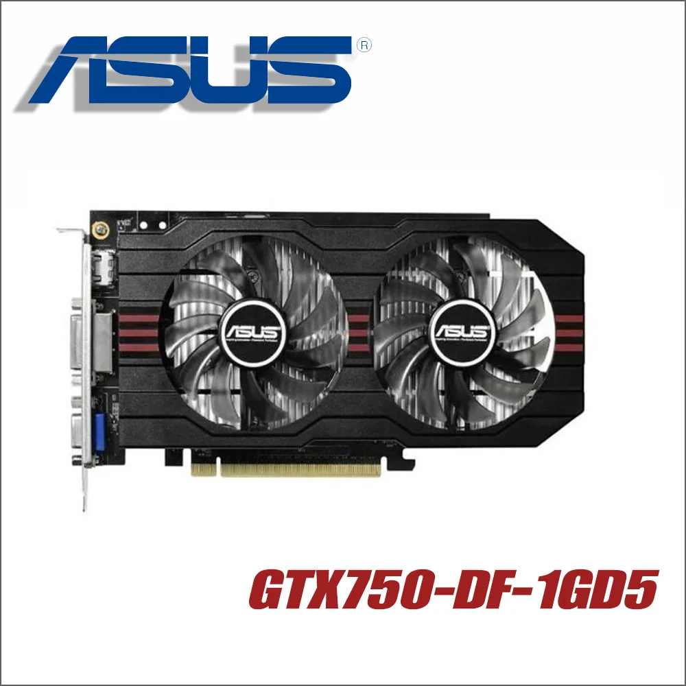 Видеокарта ASUS GTX750-DF-1GD5 видеокарты GTX 750 1 ГБ 128 бит GDDR5 для nVIDIA Geforce GTX750 Hdmi Dvi VGA ti 1050 1050ti