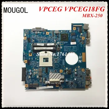 

MOUGOL For Sony VPCEG MBX-250 Laptop motherboard MBX 250 mainboard Discrete graphics HM65 100% working Free Shipping