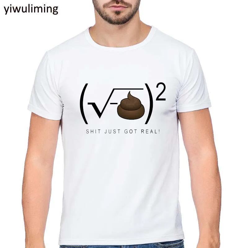 

Personality Men T Shirt Male Newest Shit Just Got Real Math Equation T-Shirt For Men Short Sleeve Tshirt Man O Neck