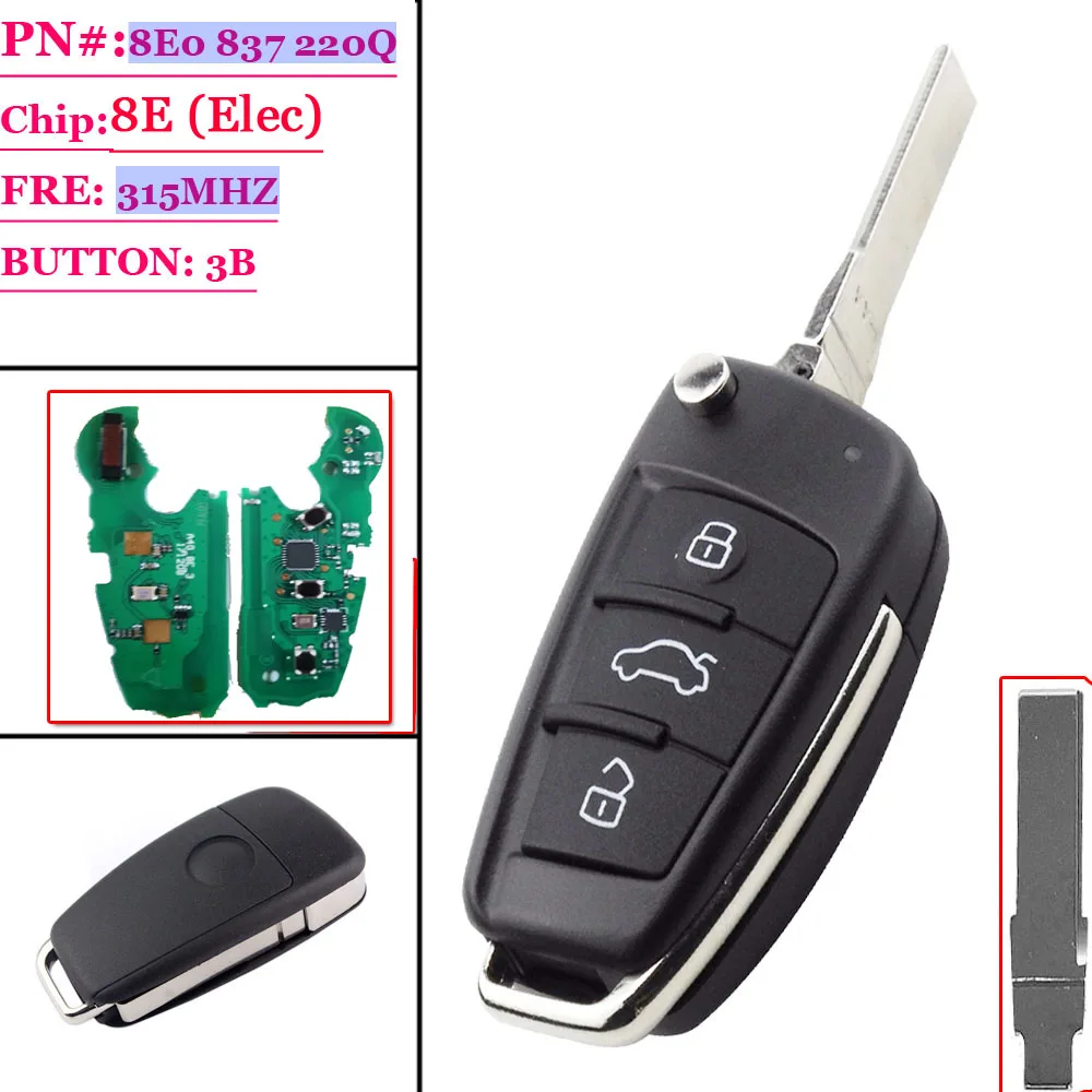 315 МГц дистанционный ключ с 8E electronicchip P/N: 8E0 837 220Q AF обновлен Флип складной гексакоптер 3 кнопки дистанционного, автомобильные аксессуары, брелок для автомобиля Audi A6L