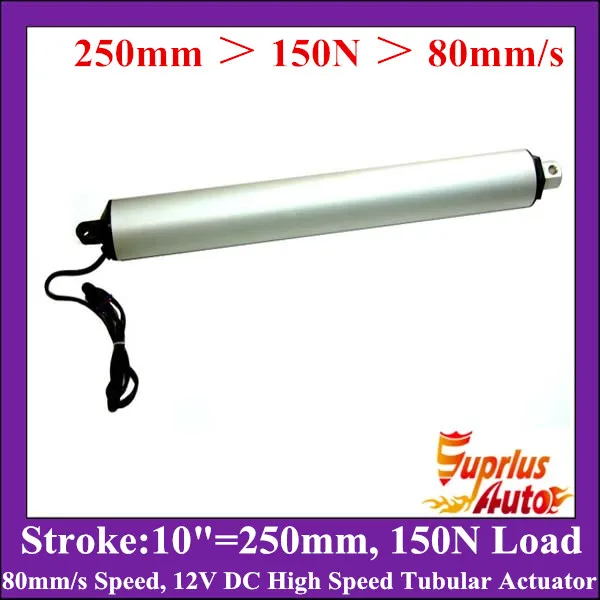 

150N/ 15KG/ 33LBS Load Rating 10" (250mm) Stroke 12v Linear Actuator, 80mm/s High Speed Tubular Actuator