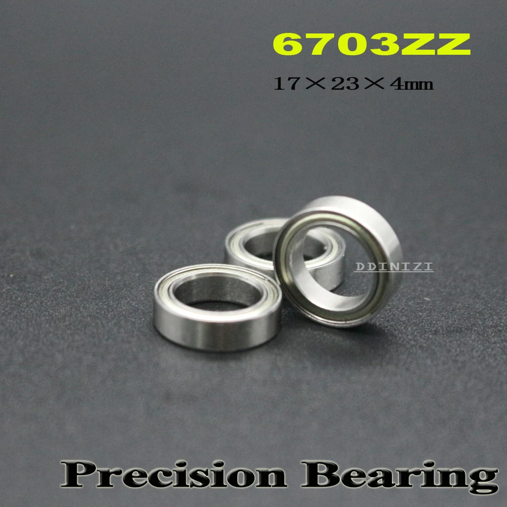 

6703ZZ Bearing 17*23*4 mm ABEC-1 Slim Thin Section 61703ZZ 6703Z Ball Bearings 6703 Z ZZ (10 PCS)