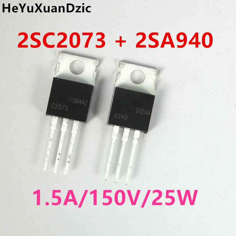 10 шт./лот 2SC2073 2SA940 (5 пар) C2073 A940 триодный транзистор TO-220 1.5A/150 в/25 Вт новый