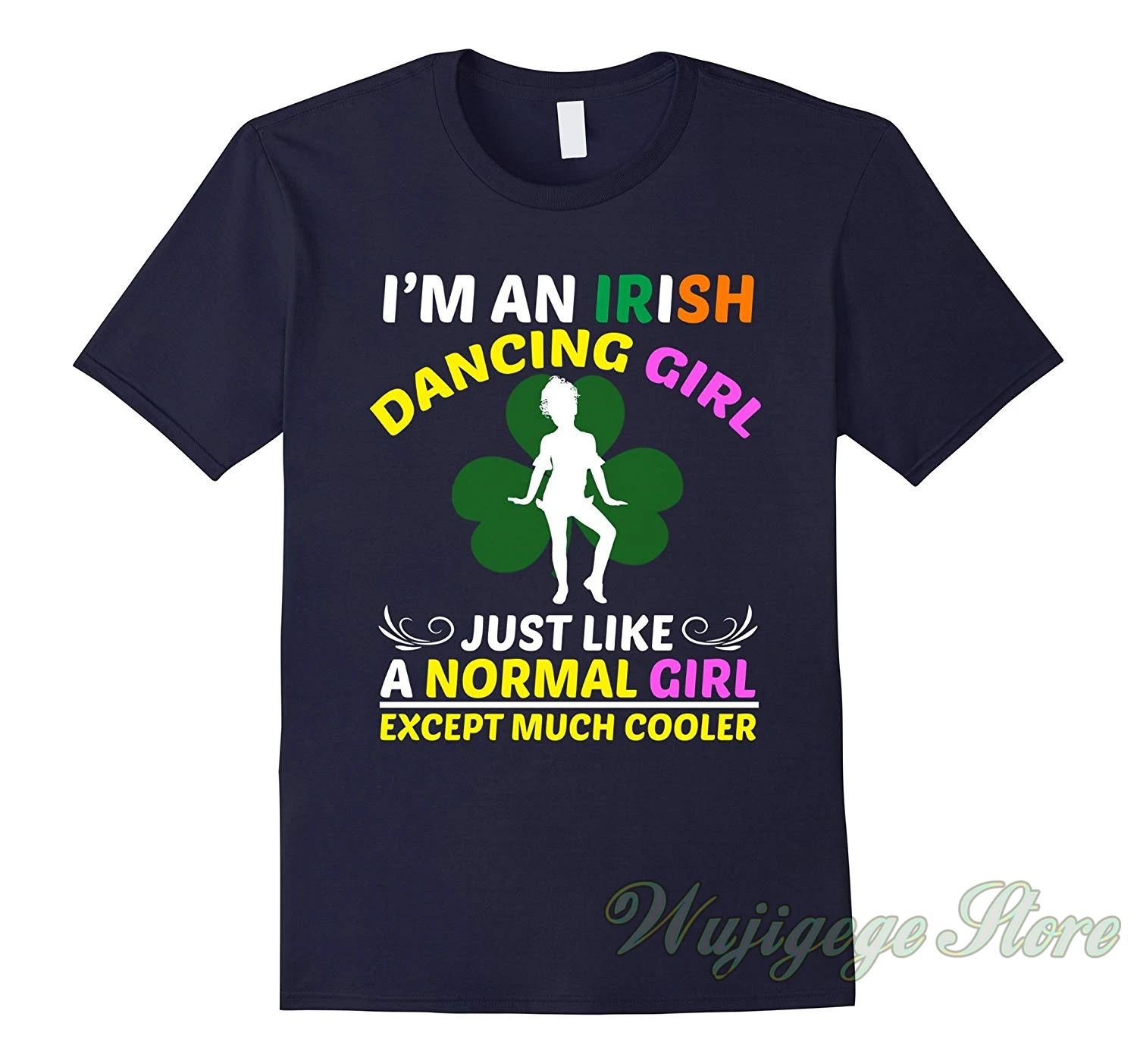 

Summer funny print Funny Im An Irish Girl T-shirt Dancing School Student Gift t shirt men women tops tee 100% cotton tshirts