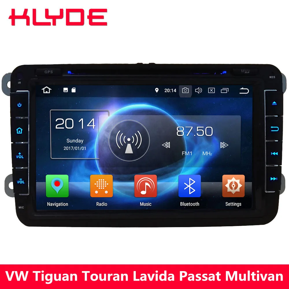 Perfect KLYDE Octa Core 4G Android 8.0 7.1 4GB RAM 32GB ROM Car DVD Player Radio For Volkswagen Eos Caddy Golf Passat Sagitar Lavida T5 0