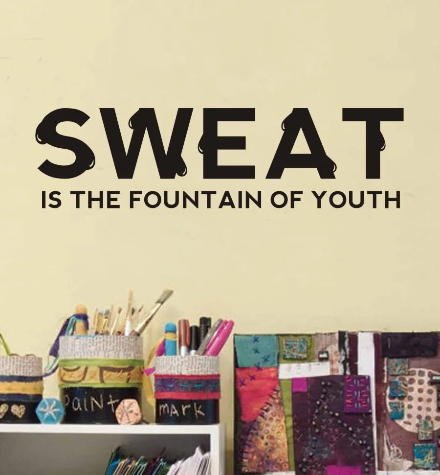Sweat The Fountain Of Youth Hard Letter Word Art Vinyl Decal Wall Quote Sticker Decal Stickers Car Sticker Notesticker Clock Aliexpress